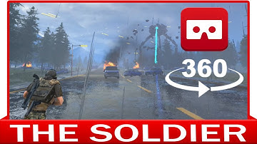 360° VR VIDEO - THE SOLDIER  - They are coming - VIRTUAL REALITY 3D