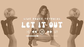 Learn "Let It Out" in 5 Minutes [Charlie Wilson, ft. Snoop Dogg] Line Dance Tutorial