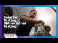 Smarter Testing, Bidirectional Testing