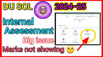 sol internal assessment marks not showing problem 😵|Solution 💯|2024-25|DU SOL Assessment