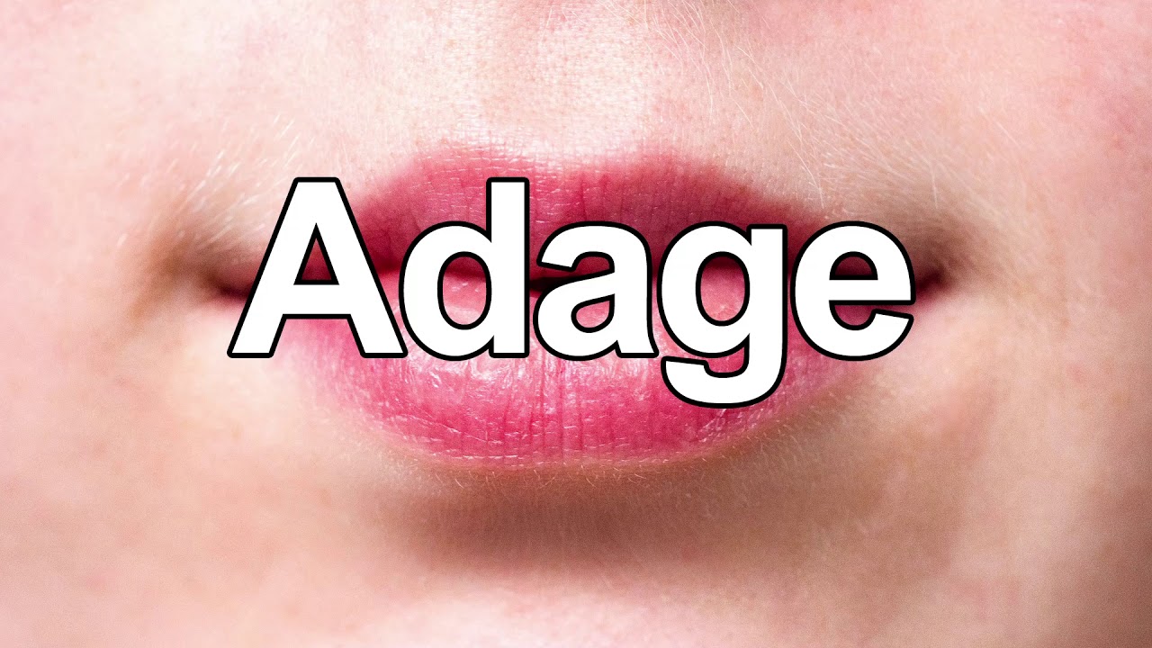 How to Pronounce Adage