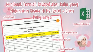 Cara Membuat Format Rekapitulasi Buku Perpustakaan yang digunakan Siswa dengan Ms. Excel