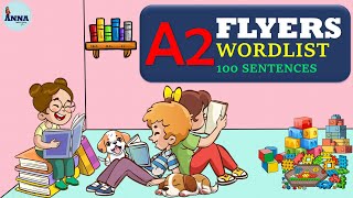 READING I A2 FLYERS WORDLIST - 100 SENTENCES #1