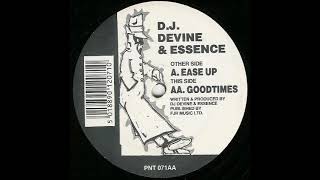 DJ DEVINE & ESSENCE - EASE UP - [PRODUCTION HOUSE]  - 1994