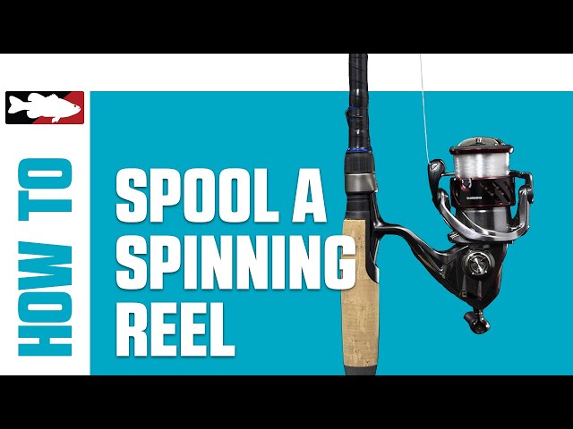 How-To Spool a Spinning Reel 