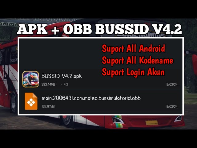 UPDATE APK + OBB SUPORT KODENAME BUSSID V4.2 class=