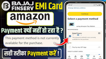 This payment method is not currently available for the purchase bajaj finserv aa raha hai amazon me