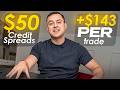 Credit spread  only risk 50 beginners