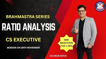 RATIO ANALYSIS CS EXECUTIVE / STUDENT DARBAR/ CA ARUN SETIA CLASSES #