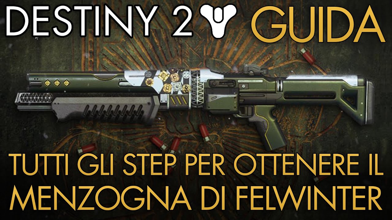 Destiny 2 | Quest COMPLETA del Menzogna di Felwinter | Guida (Stagione dell'Intrepido)