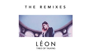 Léon - Tired Of Talking (Remix [Audio]) Ft. G-Eazy