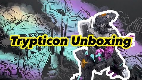 AOTP Trypticon Unboxing