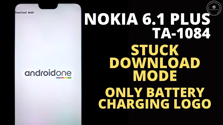 Nokia 6.1 Plus TA-1083 Stuck Download Mode Only Battery Charging Logo Fixed King UMT