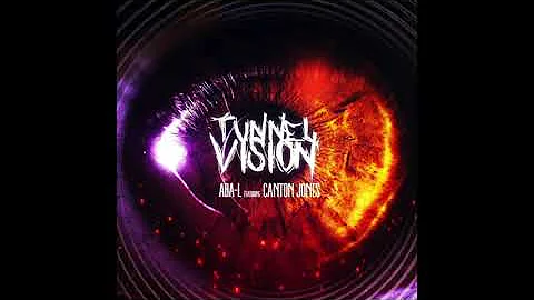 Ada-L Tunnel Vision Ft Canton Jones