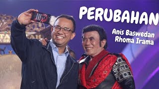 Rhoma irama dan Anies Baswedan PERUBAHAN Repormasi