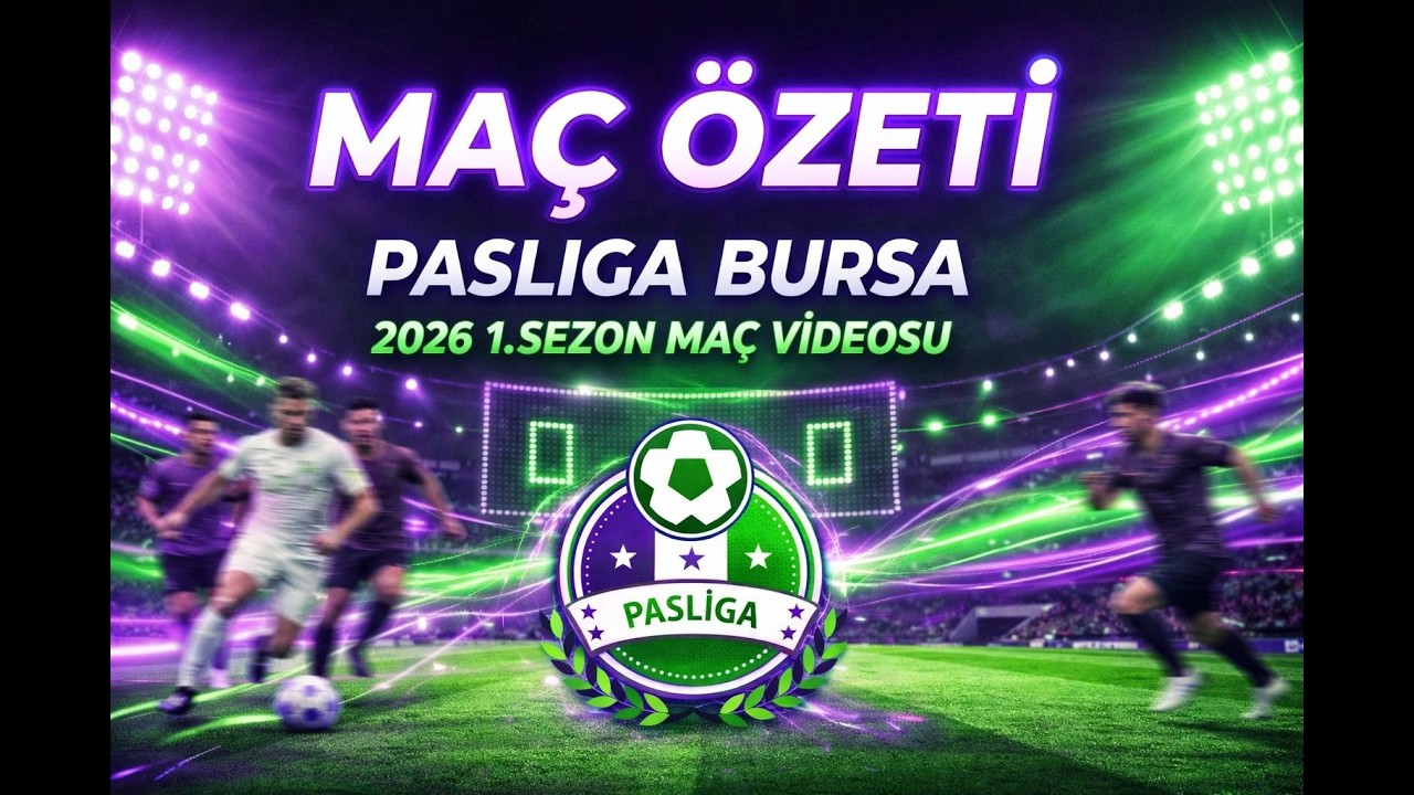Pasliga Bursa 2026 1. Sezon - Kara Elmas & Elmasbahçe City