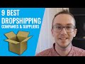 9 Best Dropshipping Companies and Suppliers
