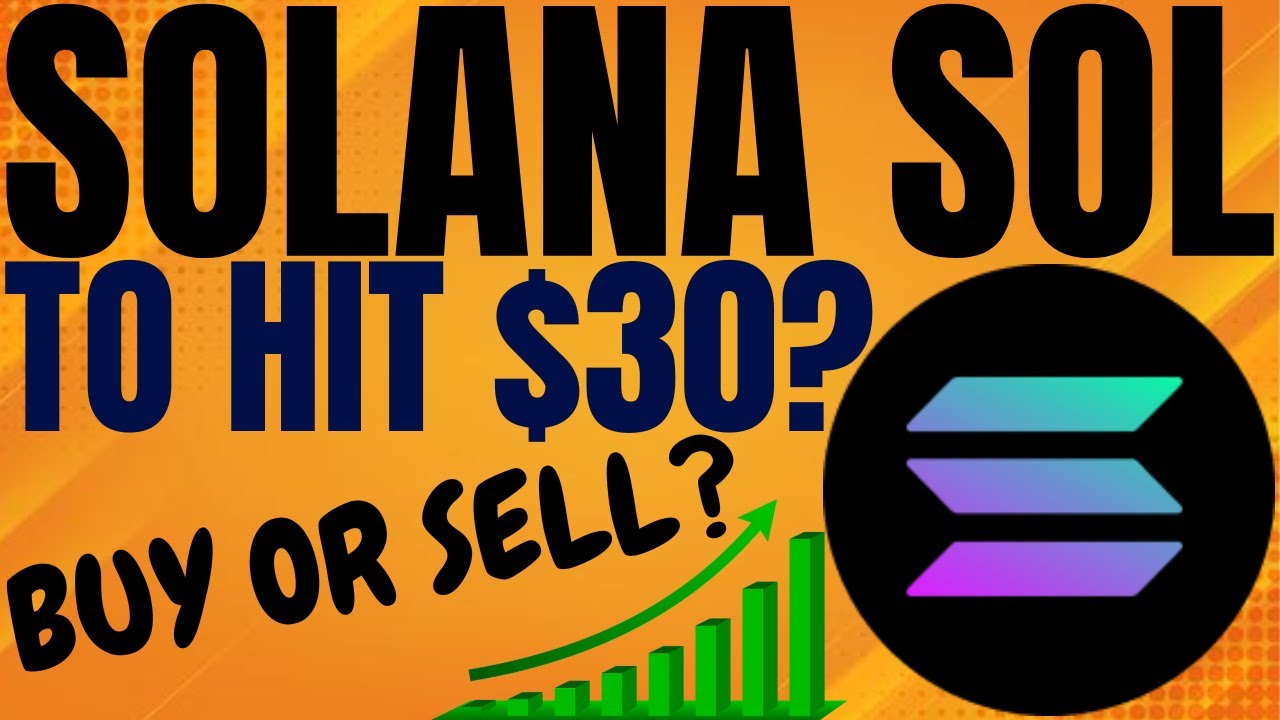 SOLANA TO HIT $30? SOL SOLANA PRICE PREDICTION AND ANALYSIS! SOLANA ...