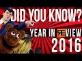 DID YOU KNOW? Year in REview: 2016