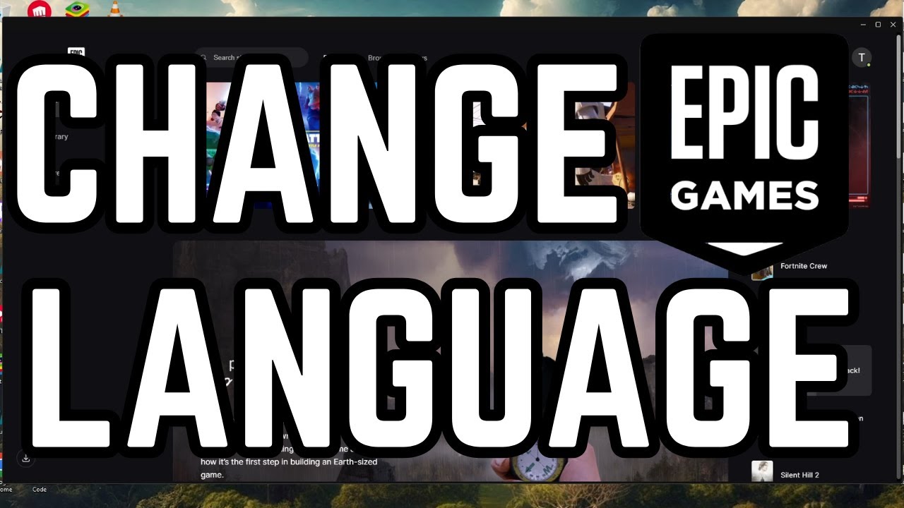 Epic Language How to Change Language in Epic Games - YouTube