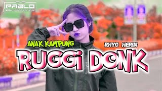 🌴RUGGI DONK X ANAK KAMPUNG REMIX - Rhyo herin 2024🌴