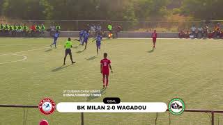 WAGADOU 2-4 BK MILAN Highlights