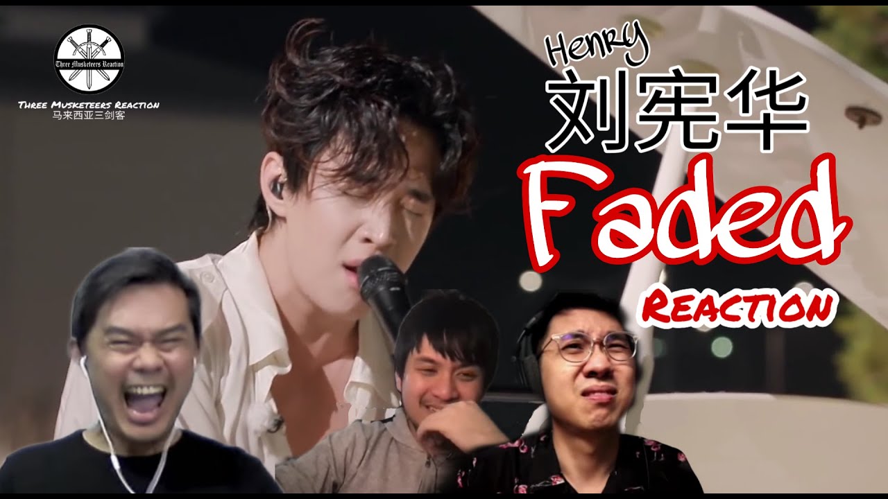【REACTION】Henry Lau刘宪华 헨리 《Faded》双钢琴+小提琴演奏炸燃全场！|| 3 Musketerrs Reaction马来西亚三剑客