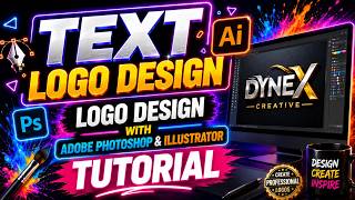 Text Logo Design | Logo Design with Adobe Photoshop & Illustrator Tutorial