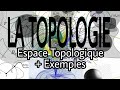 La topologie   espace topologique  exemples 5