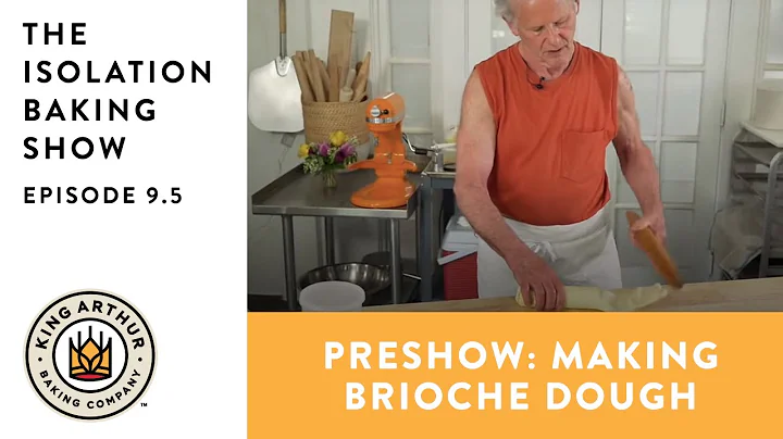 Making Brioche Dough with Jeffrey Hamelman - Isola...