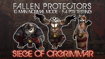 The Fallen Protectors - 10 Man Normal Mode [5.4 PTR]