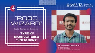 Robo Wizard - Day 4 | Types of Manipulators & their Designs