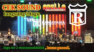 CEK SOUND RAMAYANA FT ADELLA LIVE INUL DARATISTA DUA LAGU SEKALIGUS