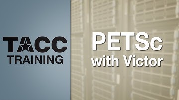 Introduction to PETSc with Victor Eijkhout  - Feb 2022