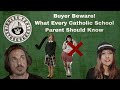 Buyer Beware! What Every Catholic School Parent Should Know