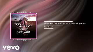 Juan Gabriel - Lluvia, Paz Y Prosperidad (Parácuaro, Michoacán) (Audio) by JuanGabrielVEVO 10,326 views 7 months ago 4 minutes, 13 seconds