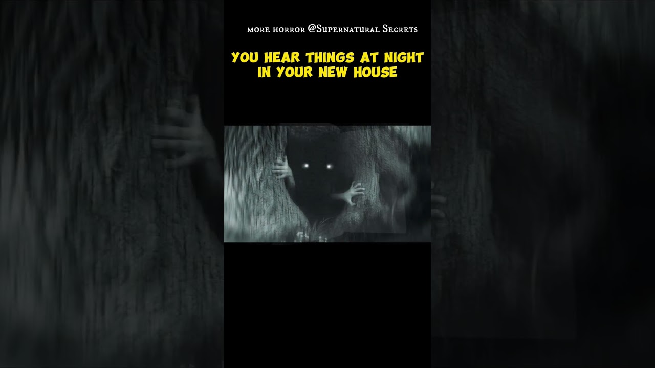 TERRIFYING TALE- strange sounds at night- so you follow the noises to check