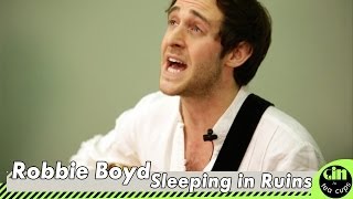 Robbie Boyd - Sleeping in Ruins (acoustic @ GiTC.TV)