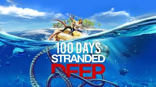I Spend 100 Days in Stranded Deep and Here's What Happened