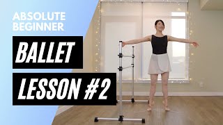 Absolute Beginner Ballet Class 2 || Online Ballet Lesson