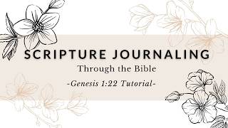 Genesis 1:22 Scripture Journaling Tutorial