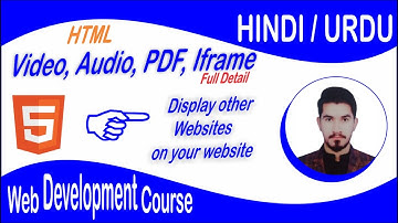 HTML TUTORIAL: Video, Audio, PDF, embed & iframe Media Tags in HTML | Web Development #14