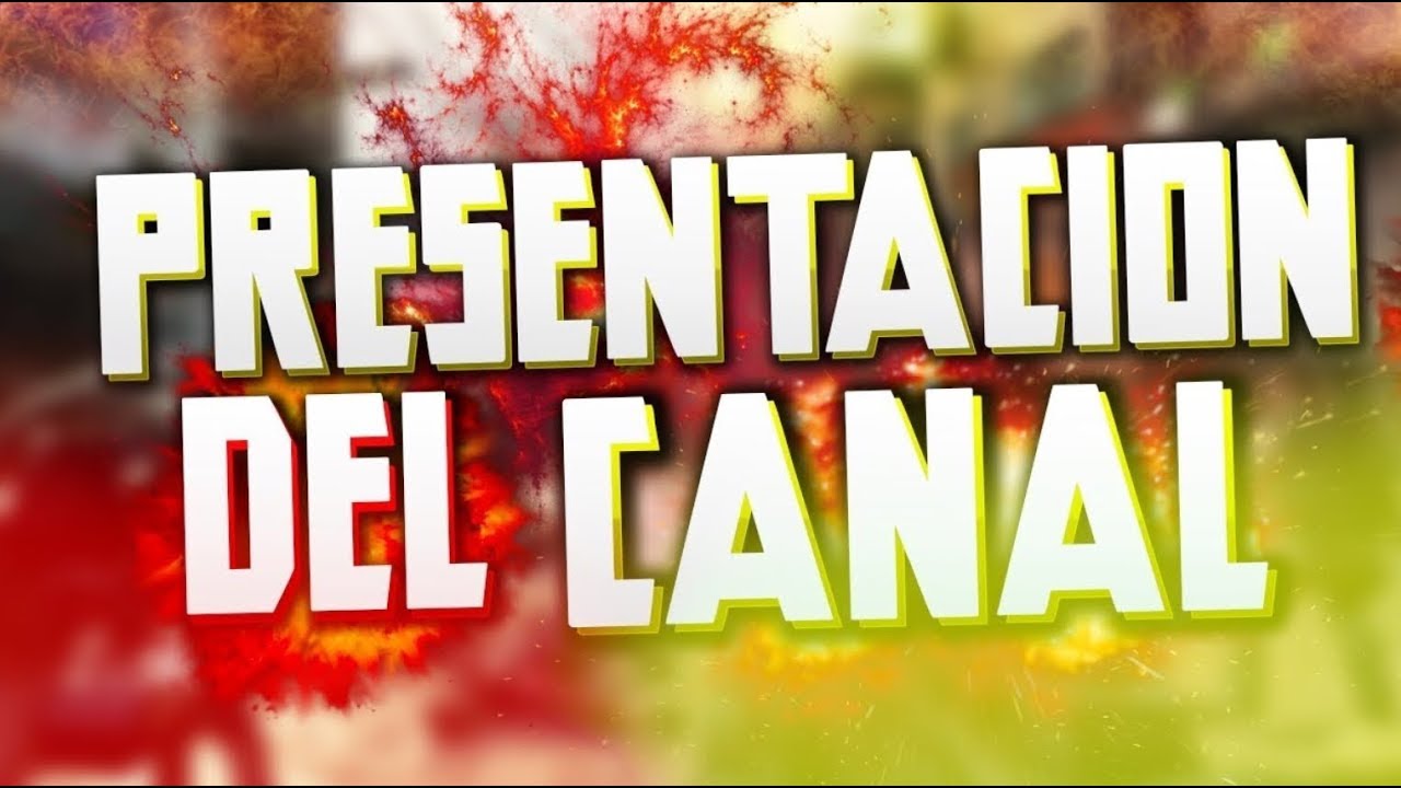 Presentacion del canal!!!