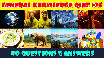 General Knowledge Trivia Quiz (Part 26)