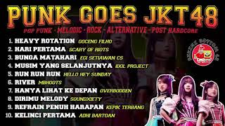PUNK GOES JKT48 - Compilation JKT48 Cover Pop Punk / Melodic / Rock / Alternativee 2019