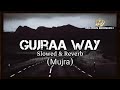 Gujra way slow reverb