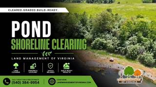 Pond Shoreline Clearing in Virginia | Autumn Olive Cutback & Land Clearing Work