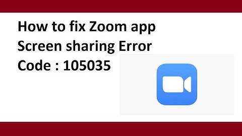 Zoom screen sharing error code 105035 | Fixed 100%