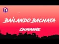 Chayanne - Bailando Bachata (Lyrics/Letra)