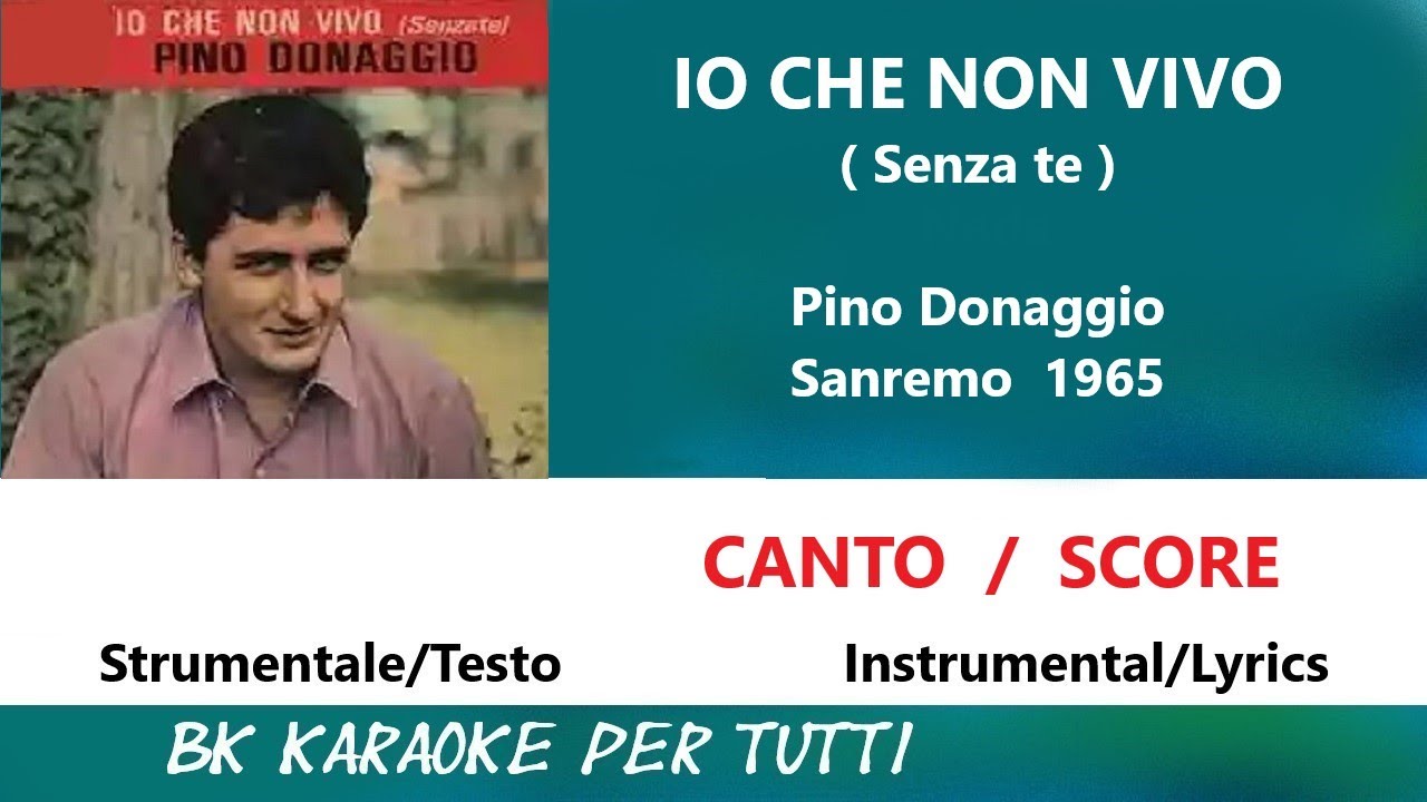 io che non vivo senza te